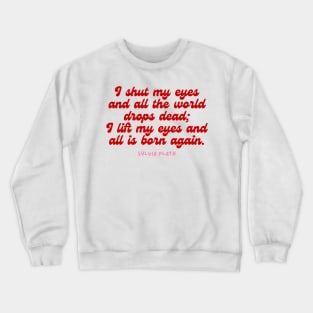 Born again - Aesthetic Sylvia Plath quote retro Crewneck Sweatshirt